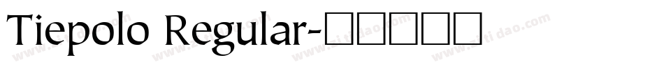 Tiepolo Regular字体转换